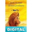 El león jardinero Elsa Punset