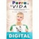 Perra vida Elsa Watson