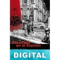 Asesinato en el Kremlin Alejandro M. Gallo