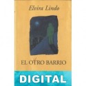 El otro barrio Elvira Lindo