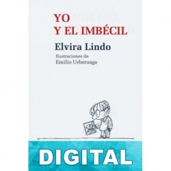 Yo y el Imbécil Elvira Lindo