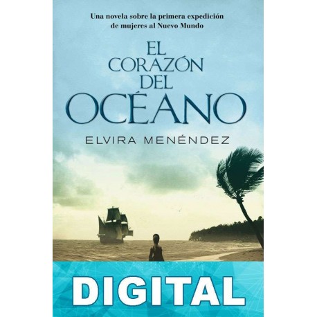 El corazón del océano Elvira Menéndez