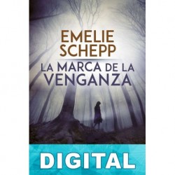 La marca de la venganza Emelie Schepp
