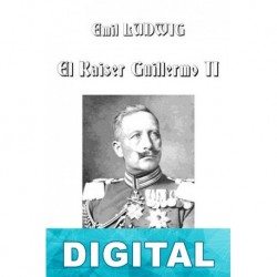 El Kaiser Guillermo II Emil Ludwig