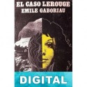 El caso Lerouge Émile Gaboriau