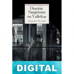 Oración sangrienta en Vallekas Alejandro M. Gallo