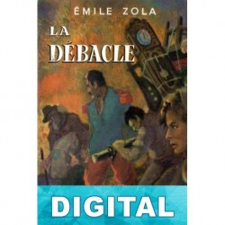 La Débâcle Émile Zola
