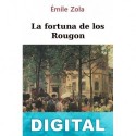 La fortuna de los Rougon Émile Zola