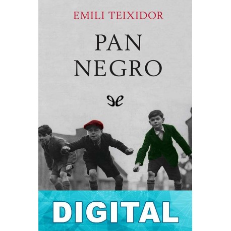 Pan negro Emili Teixidor