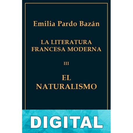 El Naturalismo Emilia Pardo Bazán