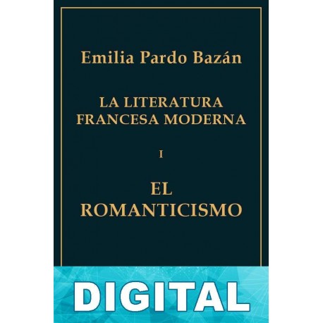 El Romanticismo Emilia Pardo Bazán