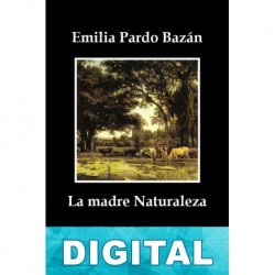 La madre naturaleza Emilia Pardo Bazán