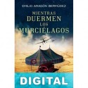 Mientras duermen los murciélagos Emilio Aragón Bermúdez