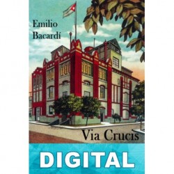 Via Crucis Emilio Bacardí Moreau