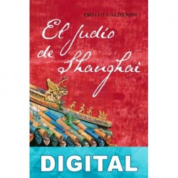 El judio de Shangai Emilio Calderón