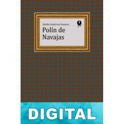 Polín de Navajas Emilio Gutiérrez Gamero