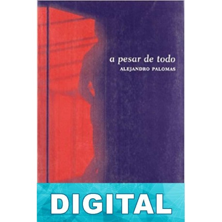A pesar de todo Alejandro Palomas