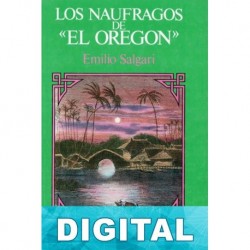 Los náufragos de «El Oregón» Emilio Salgari