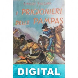 Los prisioneros de La Pampa Emilio Salgari