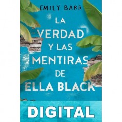 La verdad y las mentiras de Ella Black Emily Barr