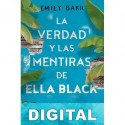 La verdad y las mentiras de Ella Black Emily Barr