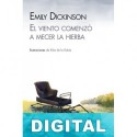 El viento comenzó a mecer la hierba Emily Dickinson