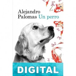 Un perro Alejandro Palomas