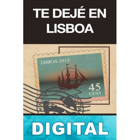 Te dejé en Lisboa Emma Cotro