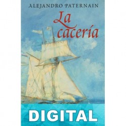 La cacería Alejandro Paternain
