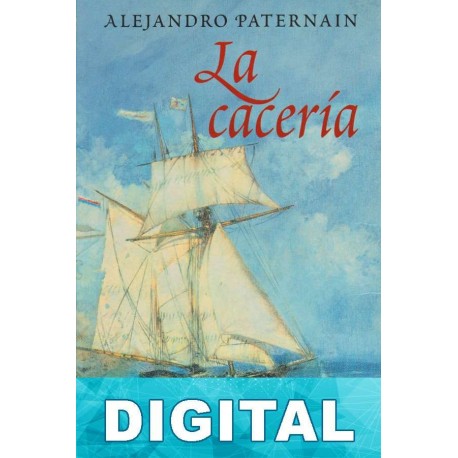 La cacería Alejandro Paternain