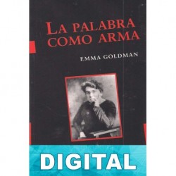 La palabra como arma Emma Goldman