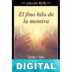 El fino hilo de la mentira Emma J. Care