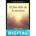 El fino hilo de la mentira Emma J. Care