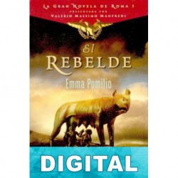 El rebelde. La fundación de Roma Emma Pomilio