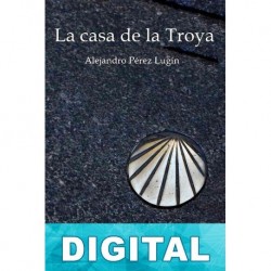 La casa de la Troya Alejandro Pérez Lugín