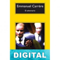 El adversario Emmanuel Carrère