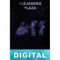 Off Alejandro Plaza