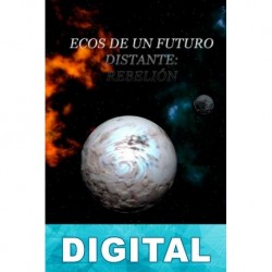Ecos de un futuro distante: Rebelión Alejandro Riveiro