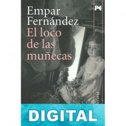 El loco de las muñecas Empar Fernández