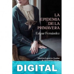 La epidemia de la primavera Empar Fernández