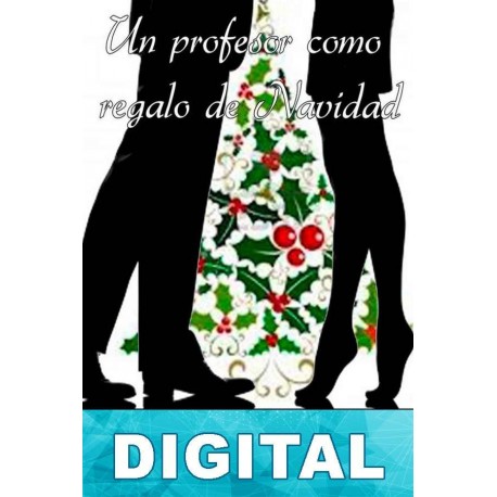 Un profesor como regalo de Navidad Encarni Arcoya Álvarez