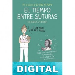 El tiempo entre suturas Enfermera Saturada