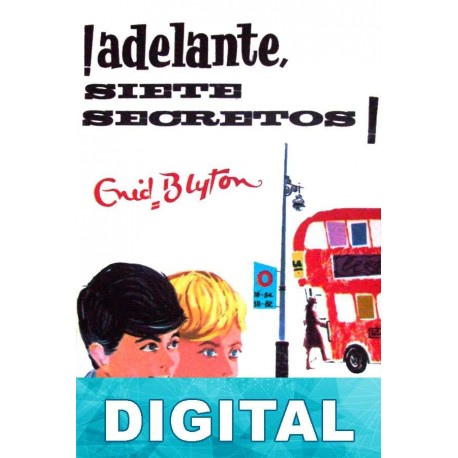 ¡Adelante, Siete Secretos! Enid Blyton