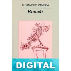 Bonsái Alejandro Zambra