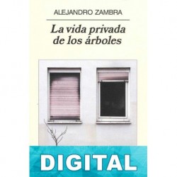 La vida privada de los árboles Alejandro Zambra