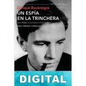 Un espía en la trinchera Enrique Bocanegra
