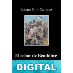 El señor de Bembibre Enrique Gil y Carrasco