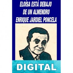 Eloísa está debajo de un almendro Enrique Jardiel Poncela