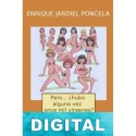 Pero… ¿hubo alguna vez once mil vírgenes? Enrique Jardiel Poncela