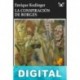 La conspiración de Borges Enrique Kedinger